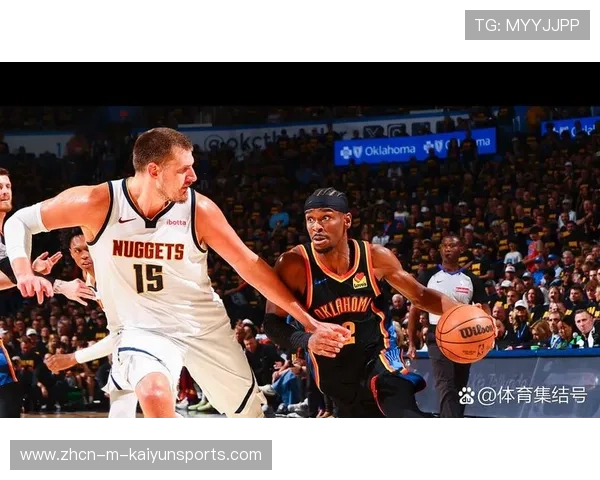 雷霆防守效率领跑西部，掘金被视为最大威胁，雷霆vs掘金全场回放